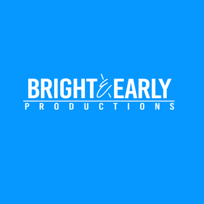 Bright & Early Productions