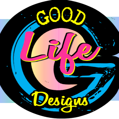 Good Life Designs