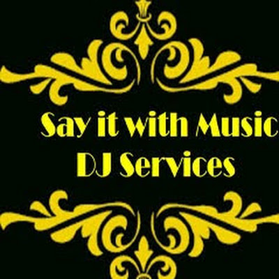 Say it with Music DJ Services